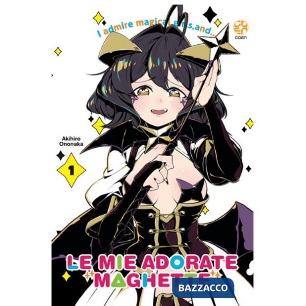 Mie adorate maghette (Le). Vol. 1