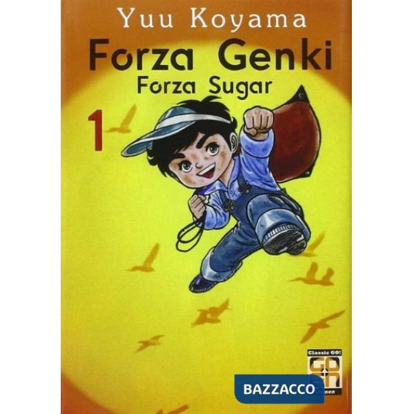 Forza Genki! Forza Sugar. Vol. 1