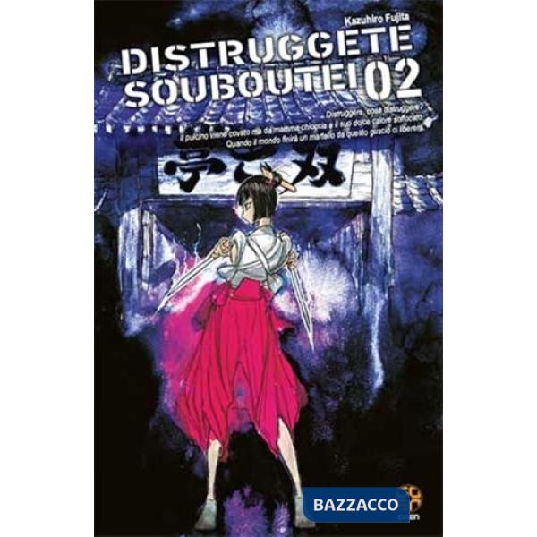 Distruggete Soboutei!. Vol. 2