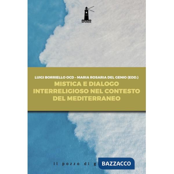 Mistica e dialogo interreligioso nel contesto del Mediterraneo
