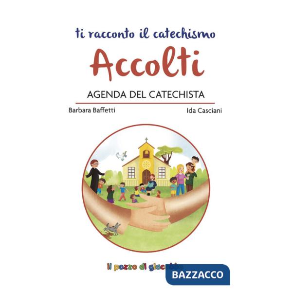 Accolti. Agenda del catechista