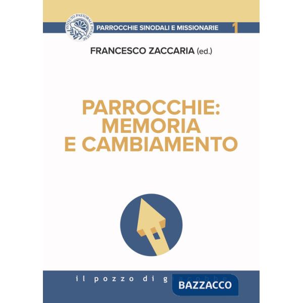 Parrocchie: memoria e cambiamento