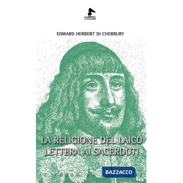 Religione del laico. Lettera ai sacerdoti (La)