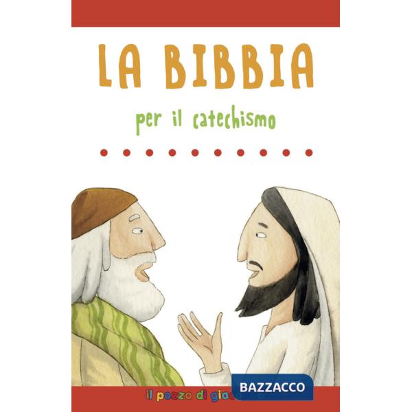 Bibbia per il catechismo (La)