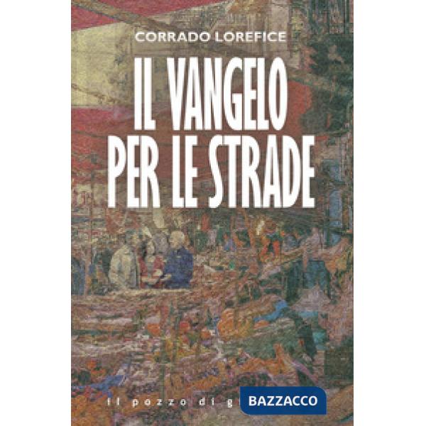 Vangelo per le strade (Il)