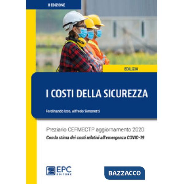 I costi della sicurezza. Preziario CEFMECTP aggiornamento 2019