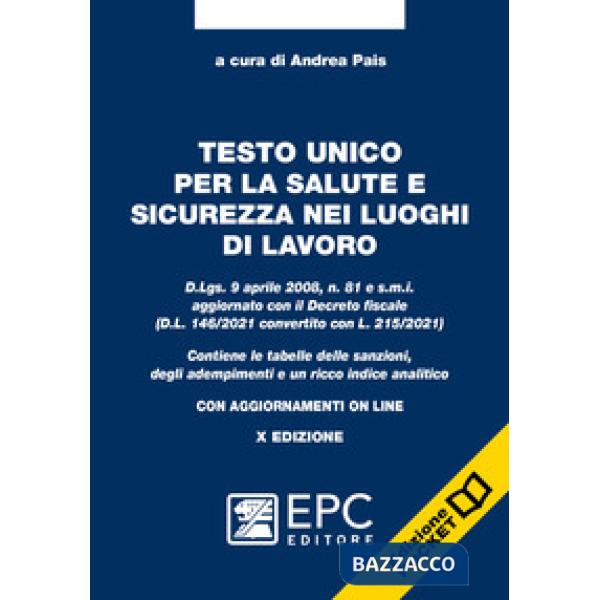 Testo unico per la salute e sicurezza nei luoghi di lavoro