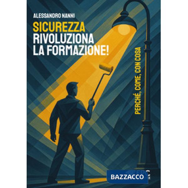 Sicurezza rivoluziona la formazione