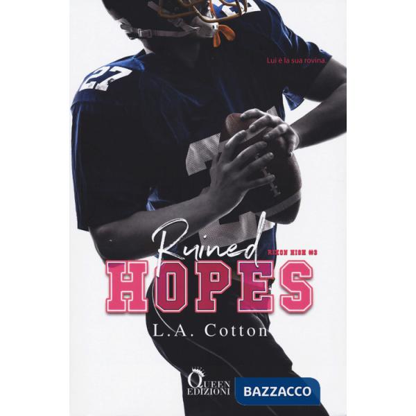 Ruined hopes. Rixon High. Vol. 3