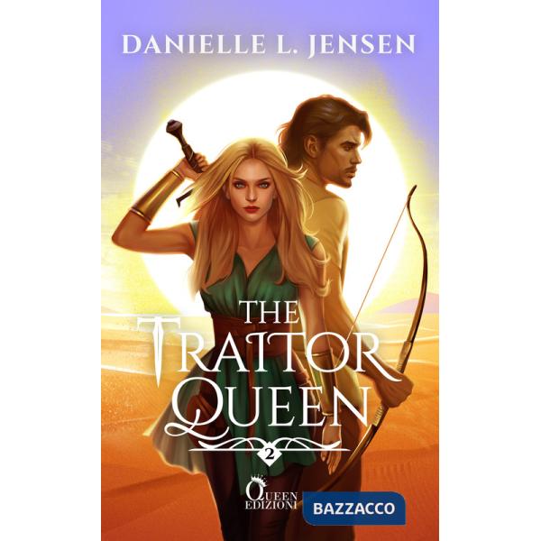 Traitor queen. The bridge kingdom (The). Vol. 2