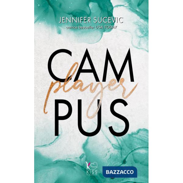 Campus Player. Da nemici ad amanti