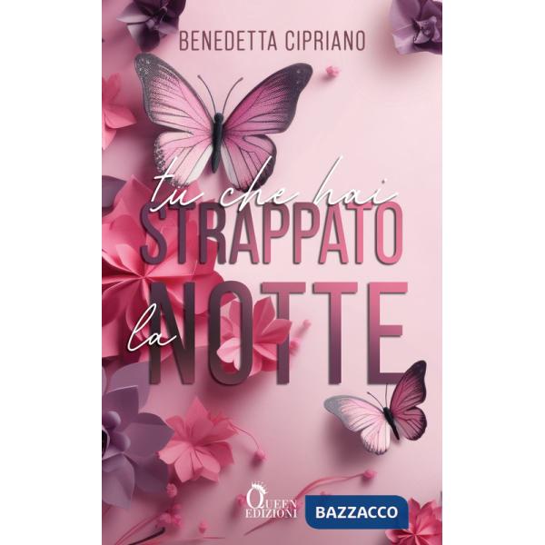 Tu che hai strappato la notte