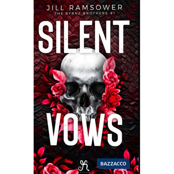 Silent vows. The Byrne Brothers. Vol. 1