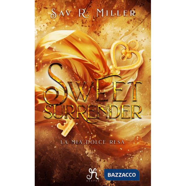 Sweet surrender. La mia dolce resa