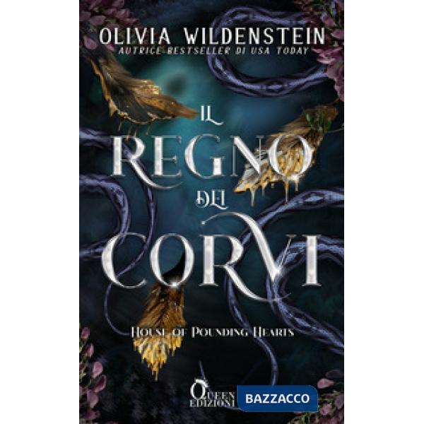 House of Pounding Hearts. Il regno dei corvi