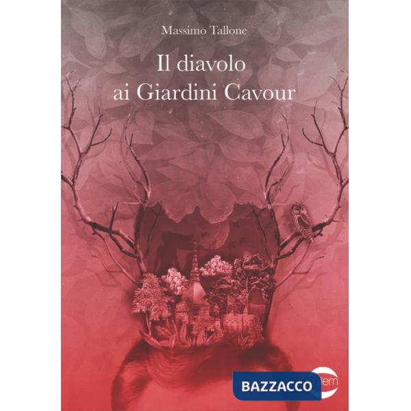 Diavolo ai giardini Cavour (Il)