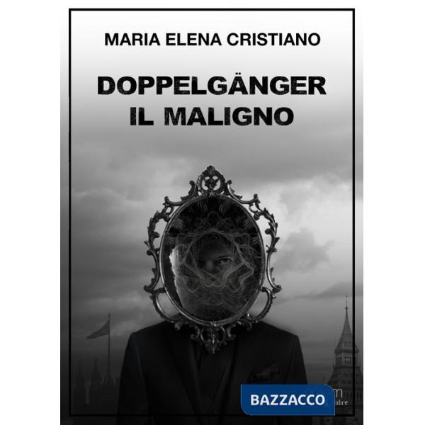 Doppelganger. Il maligno