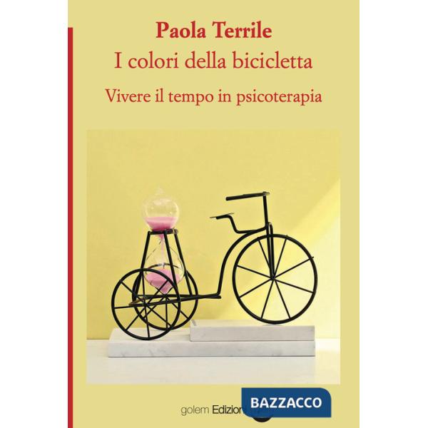 Colori della bicicletta. Vivere il tempo in psicoterapia (I)