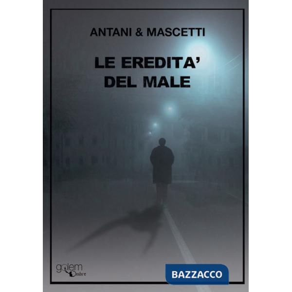Eredità del male (Le)
