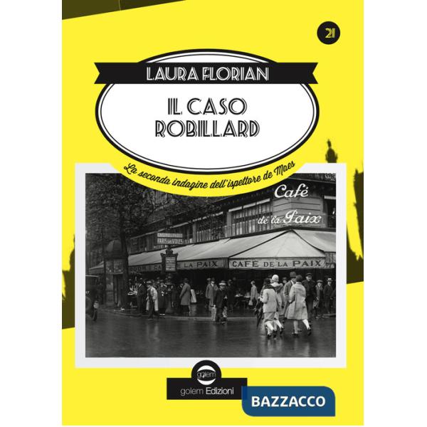 Caso Robillard. La seconda indagine dell'ispettore de Maes (Il)