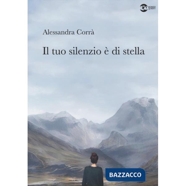 Tuo silenzio è di stella (Il)