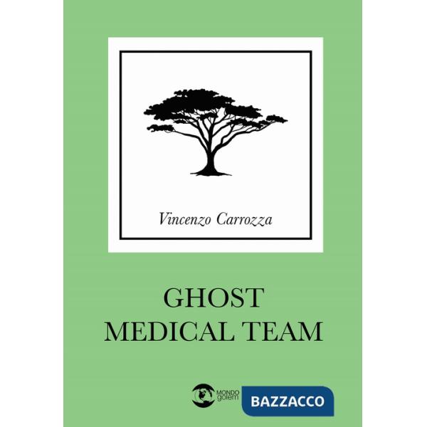 Ghost Medical Team