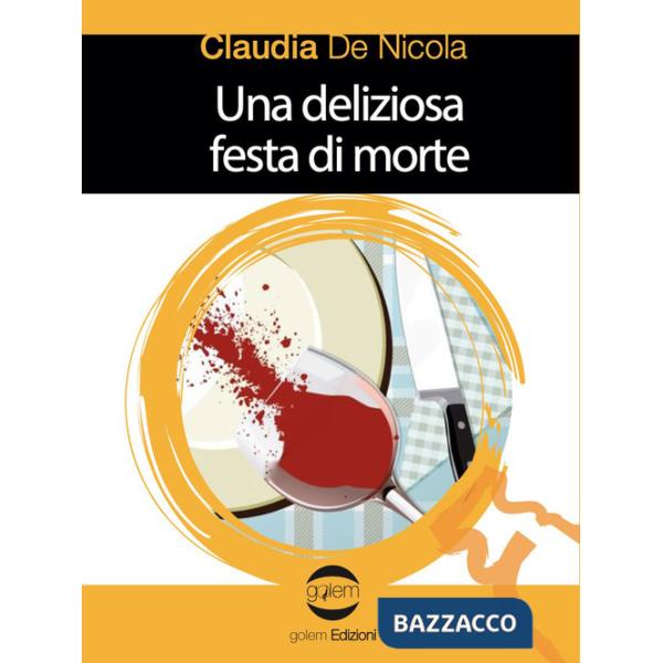 Deliziosa festa di morte (Una)