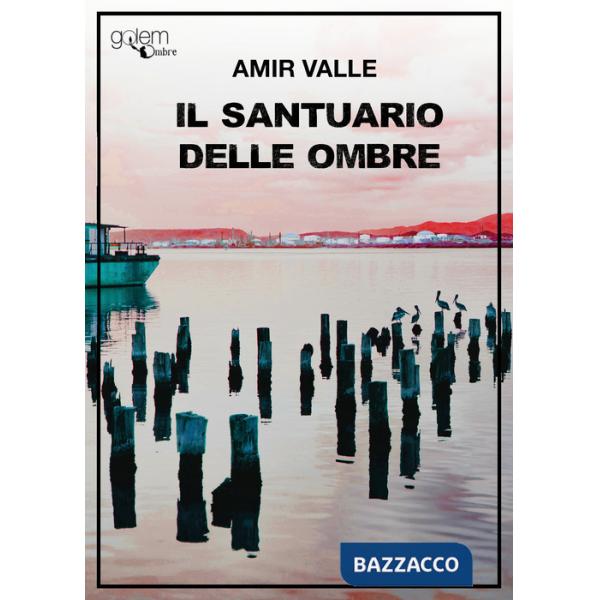 Santuario delle ombre (Il)