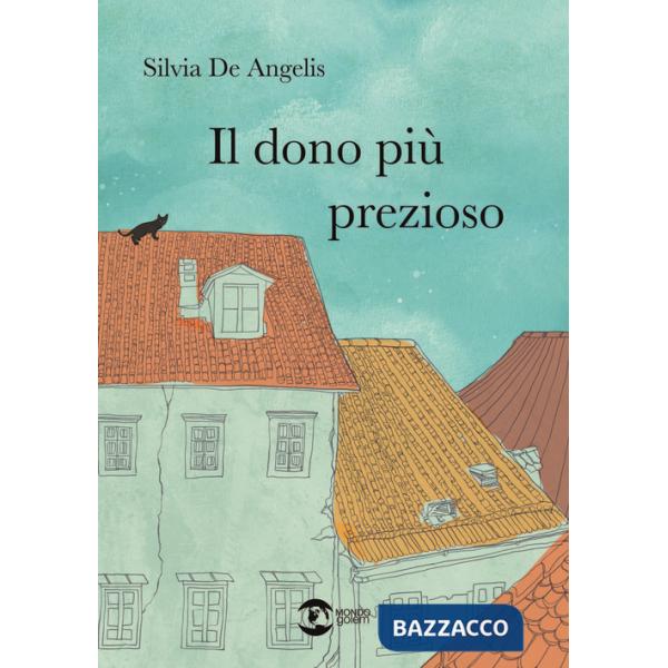 Dono più prezioso (Il)