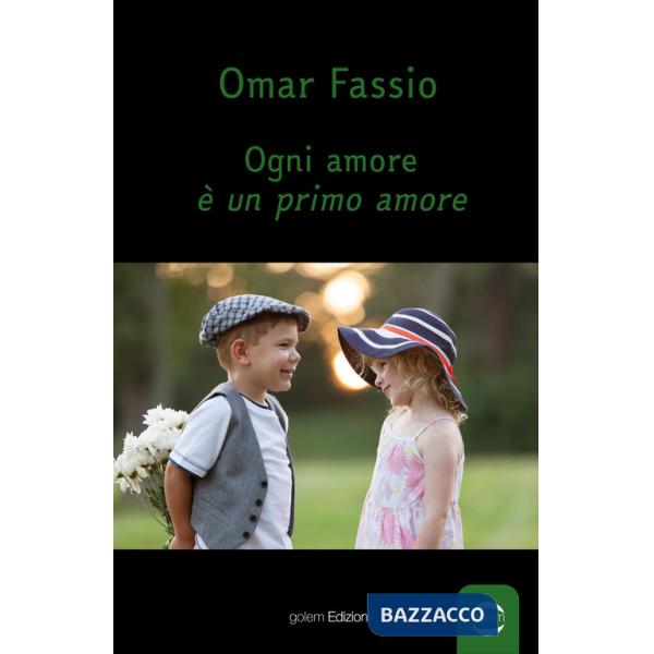 Ogni amore è un primo amore