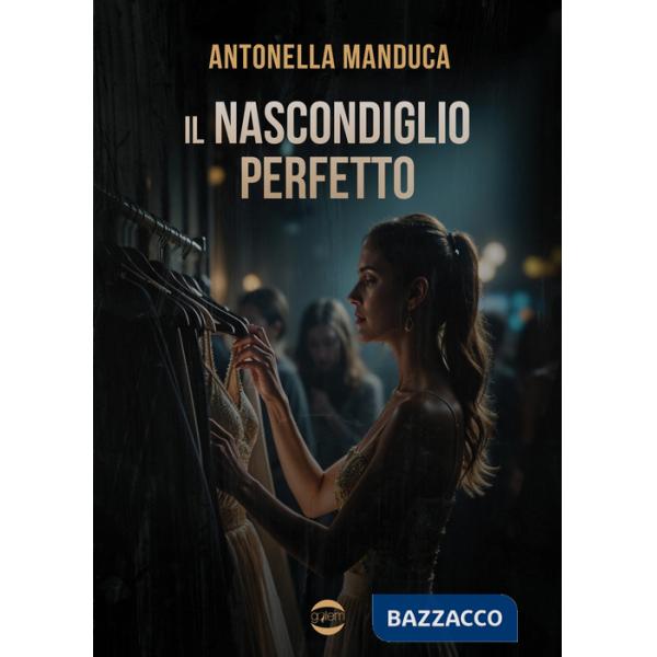 Nascondiglio perfetto (Il)