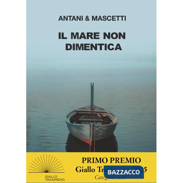 Mare non dimentica (Il)