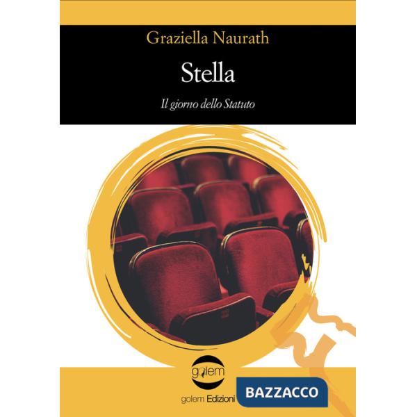 Stella. Il giorno dello statuto