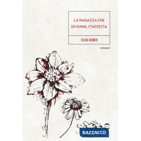 Ragazza che divenne staffetta (La)