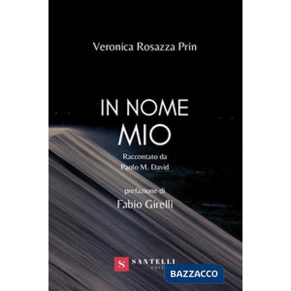 In nome mio. Raccontato da Paolo M. David