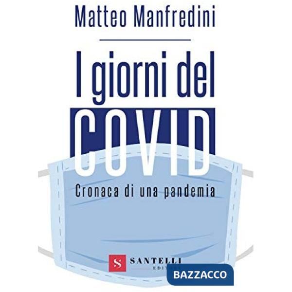 Giorni del covid. Cronaca di una pandemia (I)