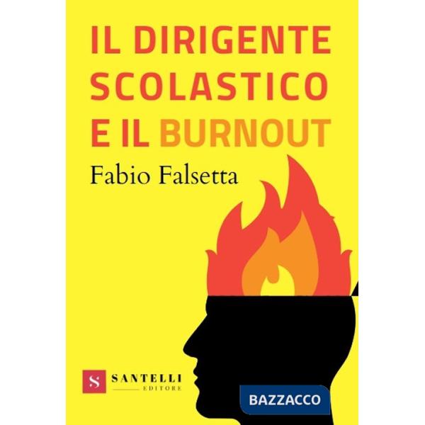 Dirigente scolastico e il burnout (Il)