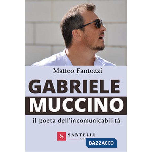 Gabriele Muccino. Il poeta dell'incomunicabilità