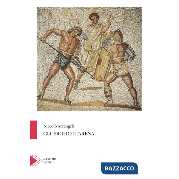 Eroi dell'arena (Gli)