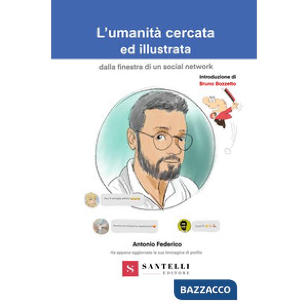 Umanità cercata ed illustrata dalla finestra di un social network (L')
