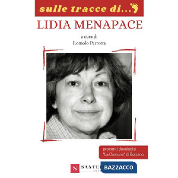 Sulle tracce di... Lidia Menapace