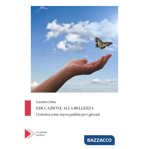 Educazione alla bellezza. L'estetica come nuova paideia per i giovani