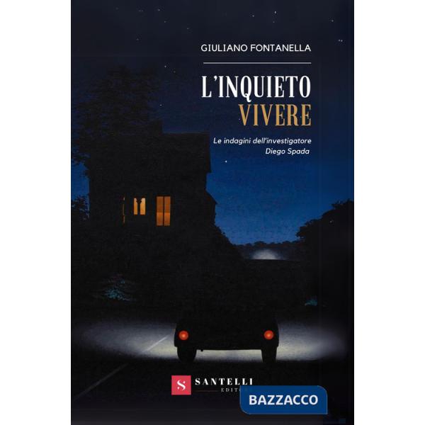 Inquieto vivere Le indagini dell'investigatore Diego Spada (L')