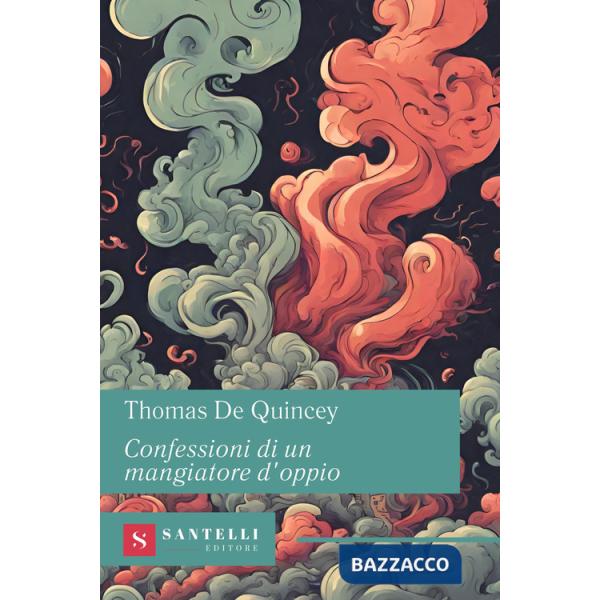 Confessioni di un mangiatore d'oppio