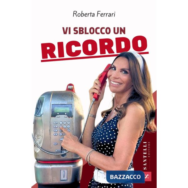 Vi sblocco un ricordo