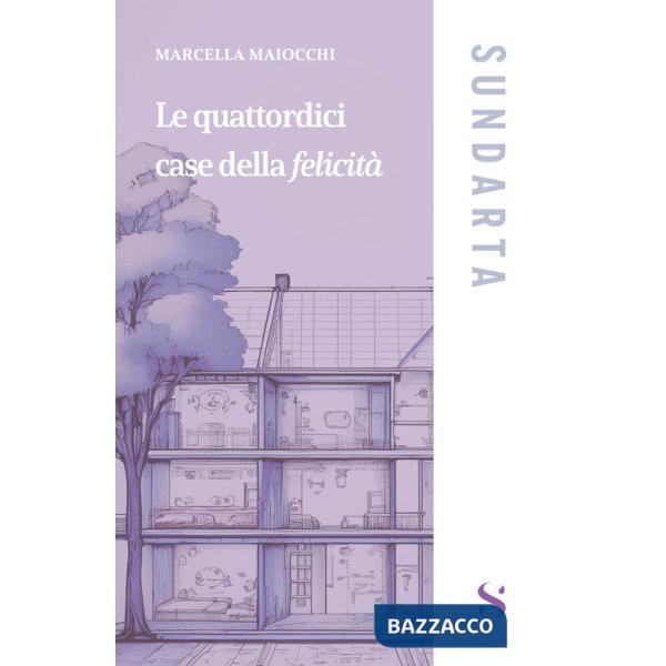 Quattordici case della felicità (Le)