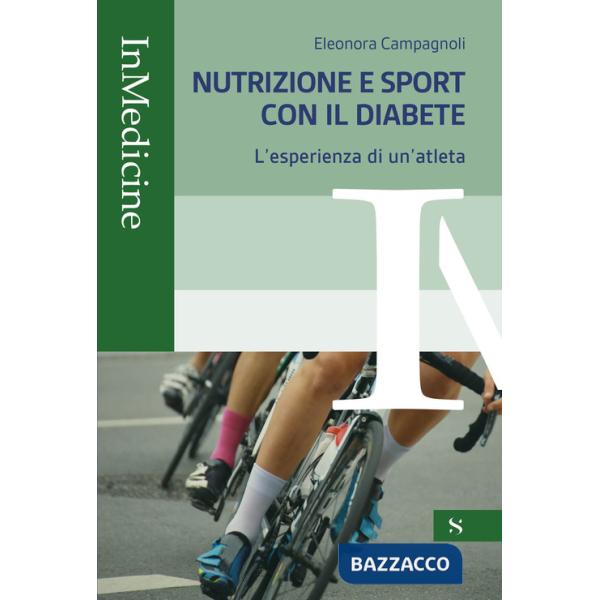 Nutrizione e sport con il diabete. L'esperienza di un'atleta