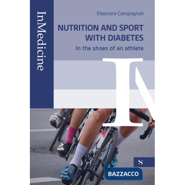 Nutrition and sport with diabete. In the shoes of an athlete