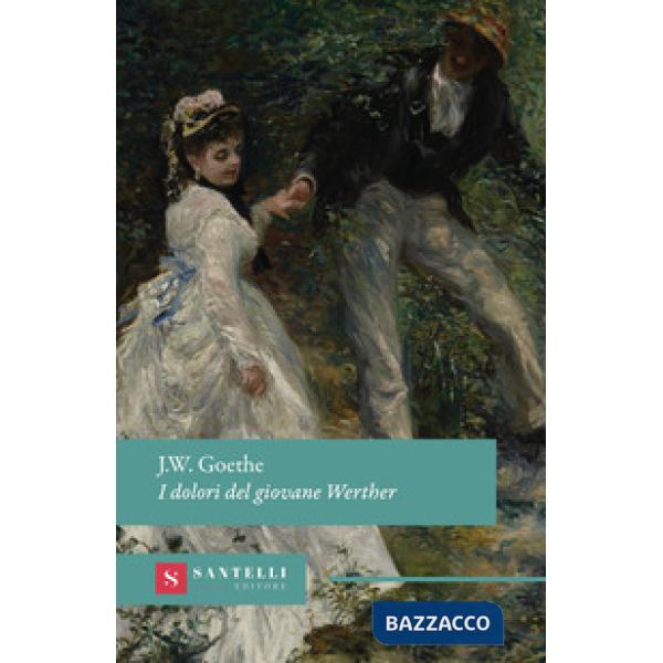 Dolori del giovane Werther (I)