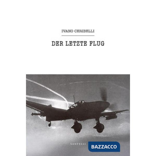 Letzte Flug (Der)